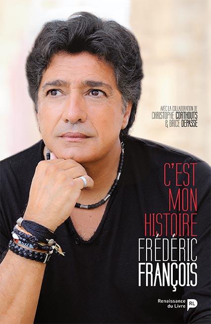 Frédéric François : C'est mon histoire (Frédéric François)
