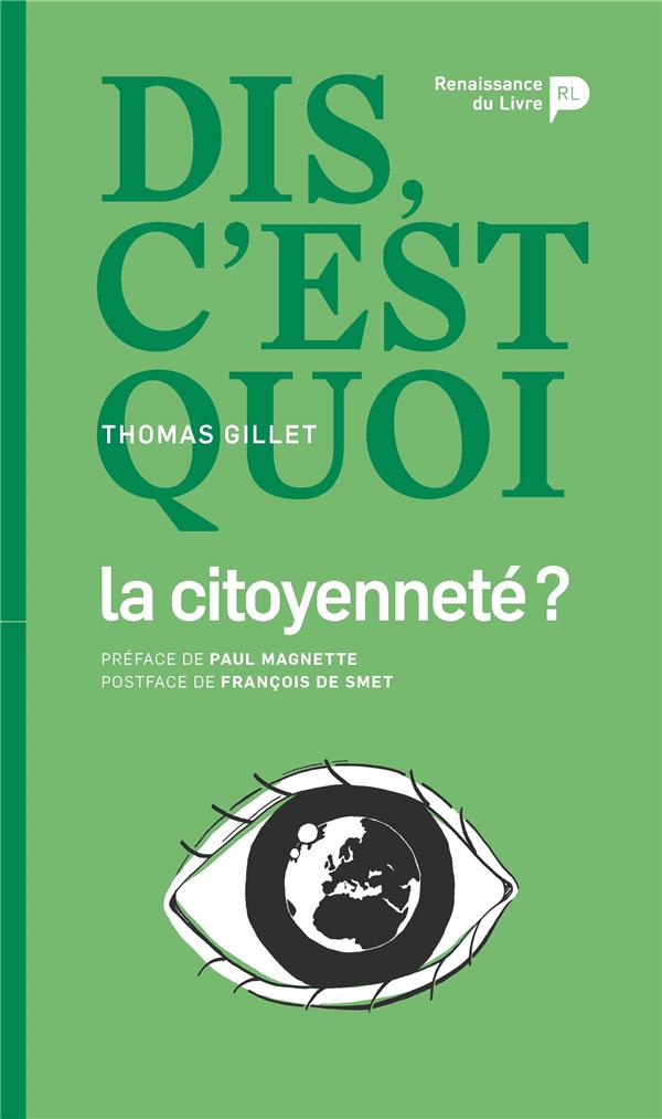 Dis, c'est quoi la citoyenneté ? (Gillet)