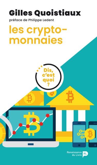 Dis, c'est quoi les crypto-monnaies ? (Quoistiaux)