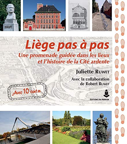 Liège pas à pas (Juliette Ruwet)
