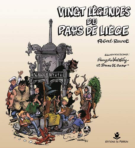 Vingt légendes du pays de Liège (Alice Delvaille)