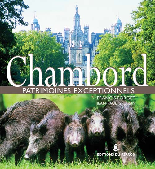 Chambord (Jean-Paul Grossin)