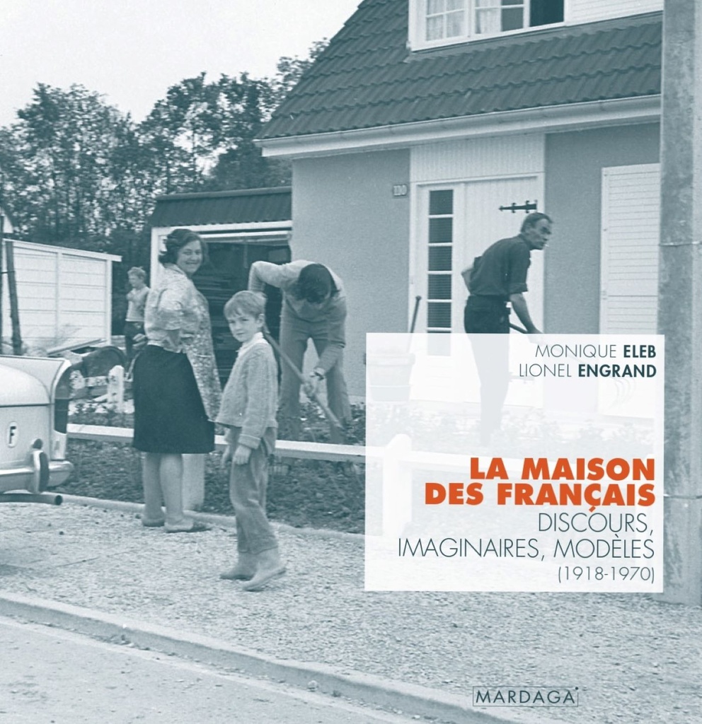 La maison des Français (Monique Eleb)
