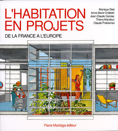 L'habitation en projets (Jean-Claude Garcias)