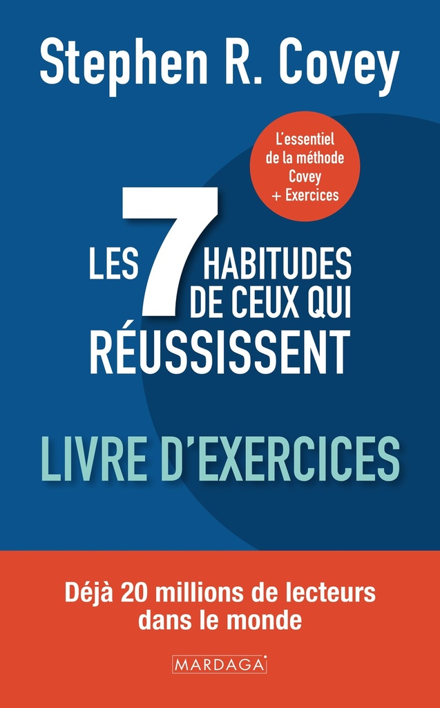 Les 7 habitudes de ceux qui réussissent
