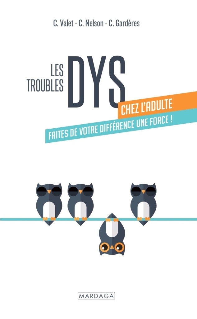 Les troubles dys chez l'adulte (Carol Valet)