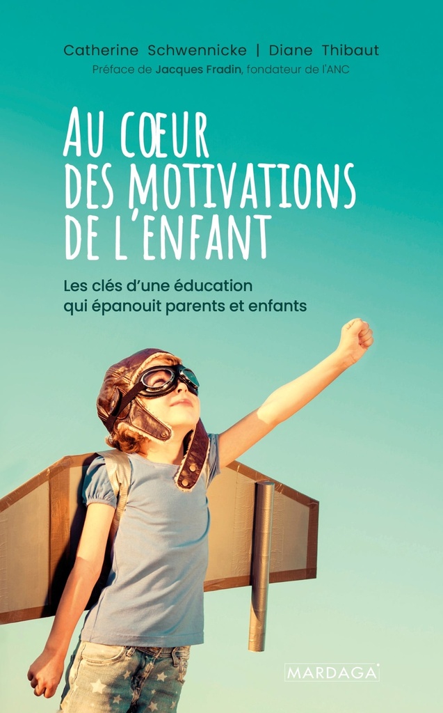 Au cœur des motivations de l’enfant