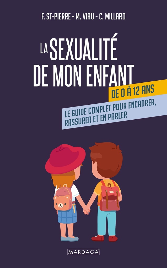 La sexualité de mon enfant de 0 à 12 ans (Frédérique Saint-Pierre)