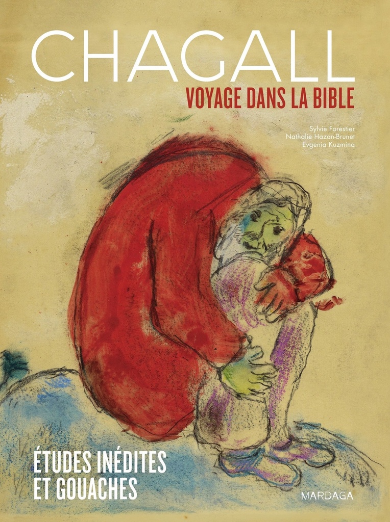 Chagall. Voyage dans la Bible (Sylvie Forestier)
