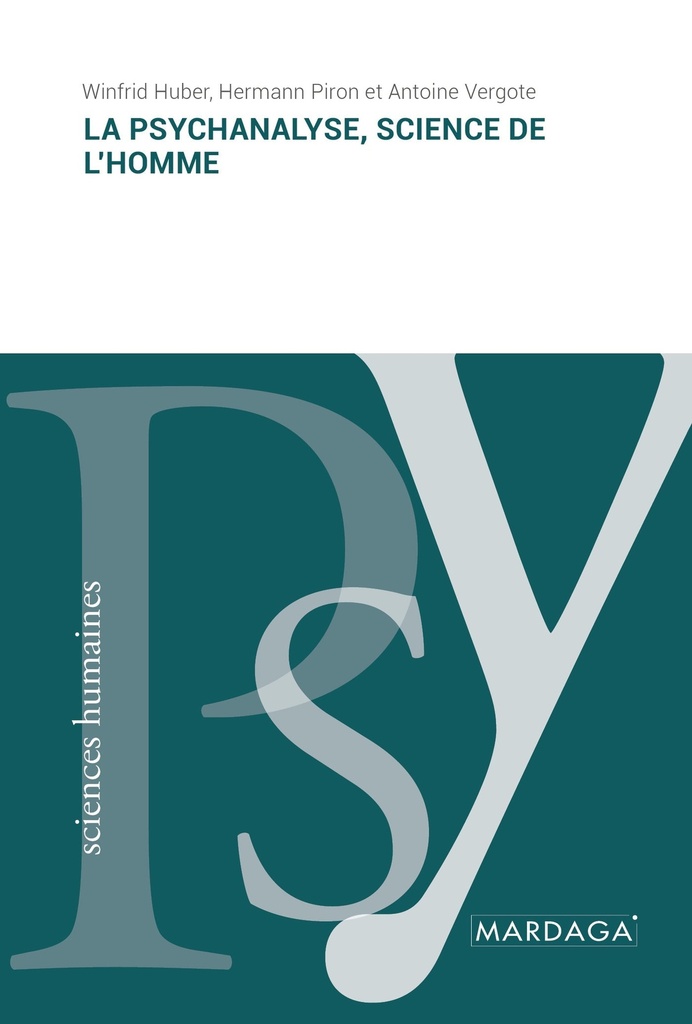 La psychanalyse, science de l'homme