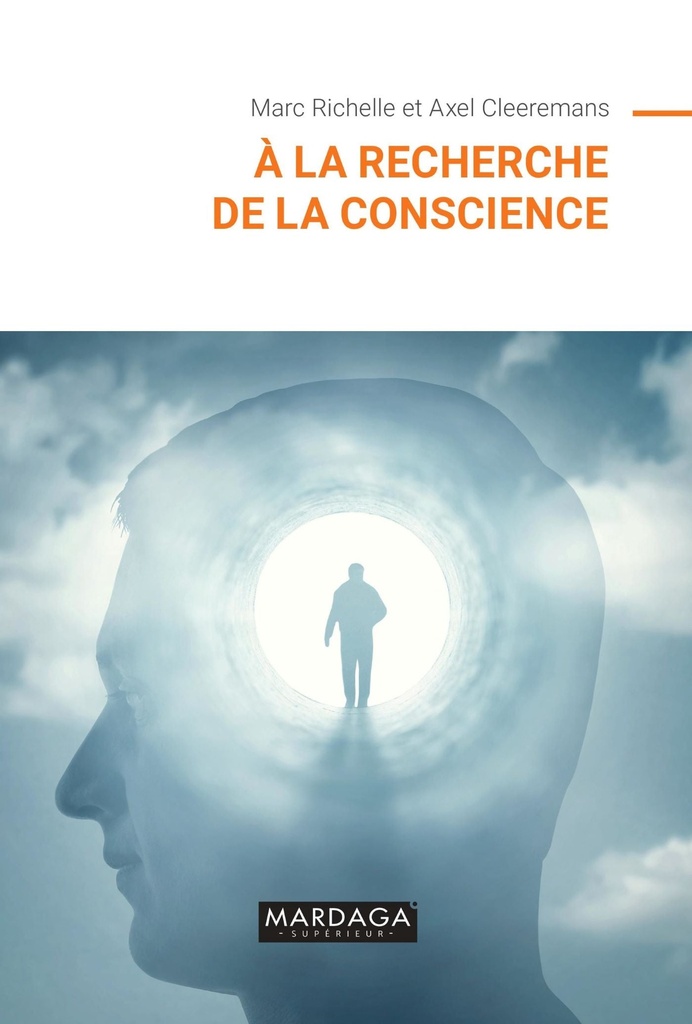 À la recherche de la conscience (Marc Richelle)