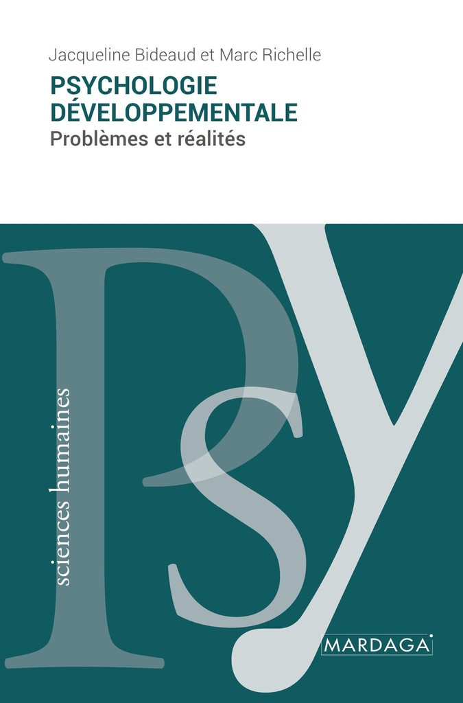Psychologie développementale (Jacqueline Bideaud)