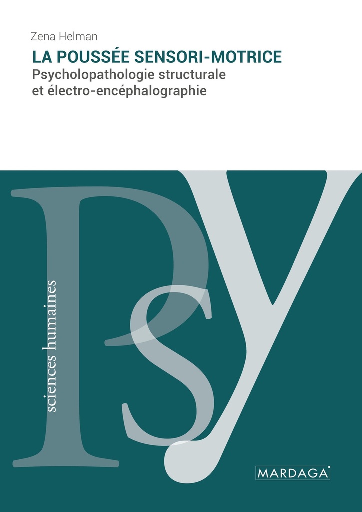 La poussée sensori-motrice