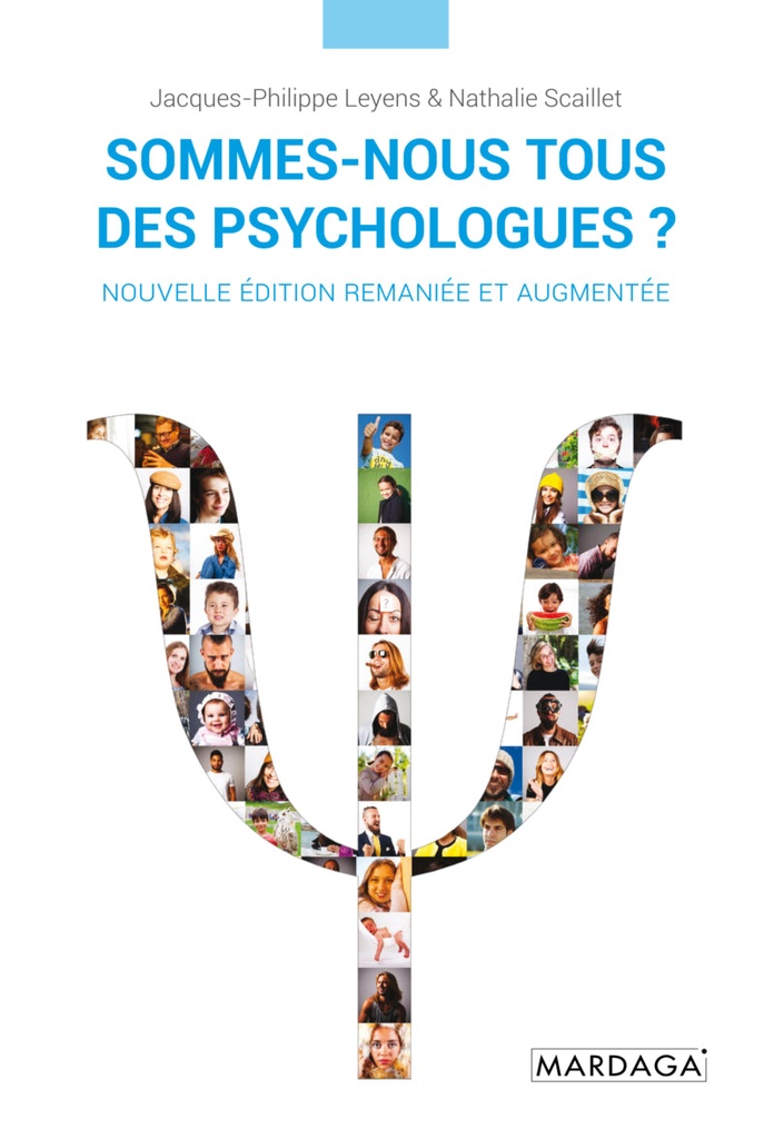 Sommes-nous tous des psychologues ? (Jacques-Philippe Leyens)