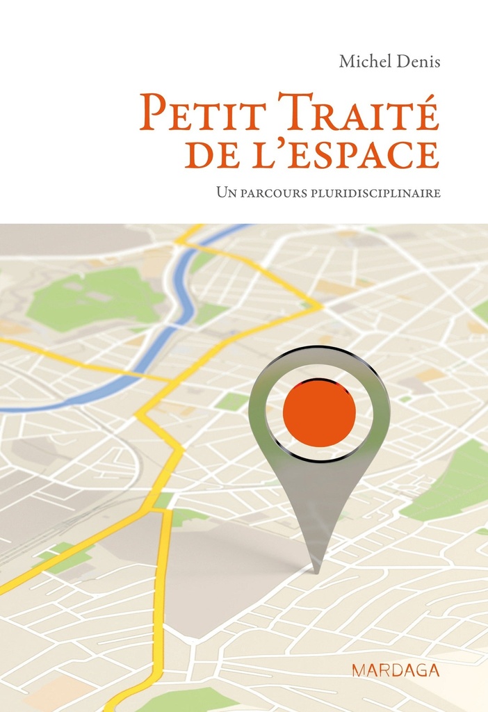 Petit Traité de l'espace