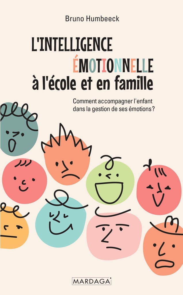 L'intelligence émotionnelle à l’école et en famille