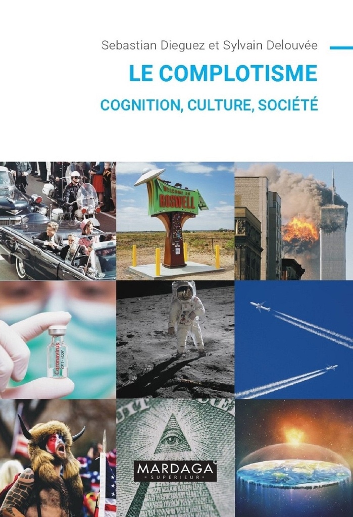 Le complotisme (Sebastian Dieguez)