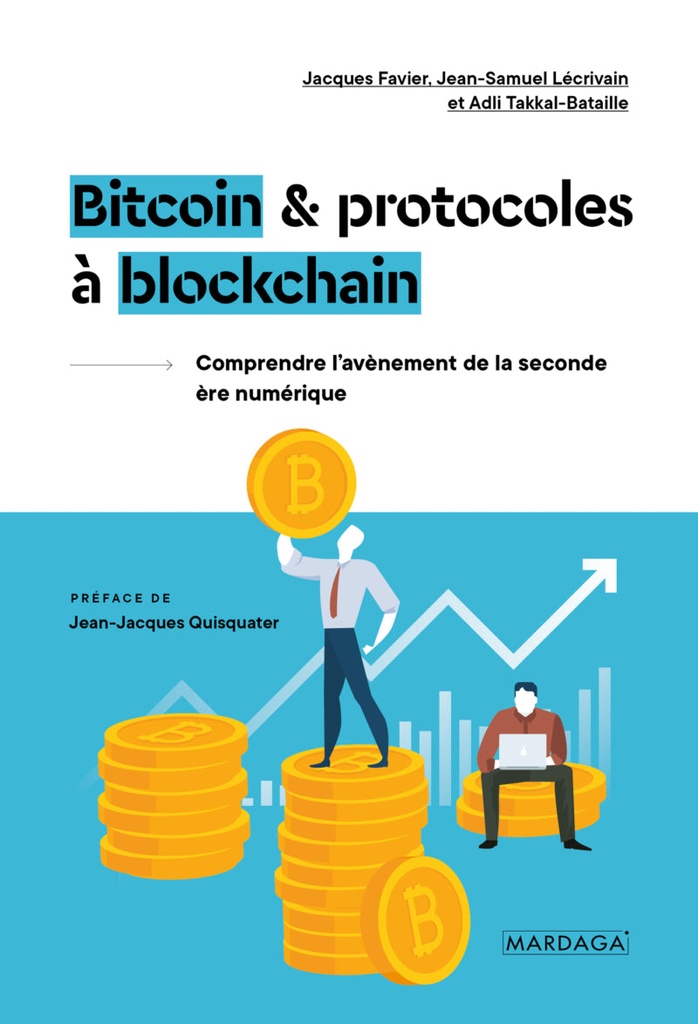 Bitcoin et protocoles à blockchain (Jacques Favier)