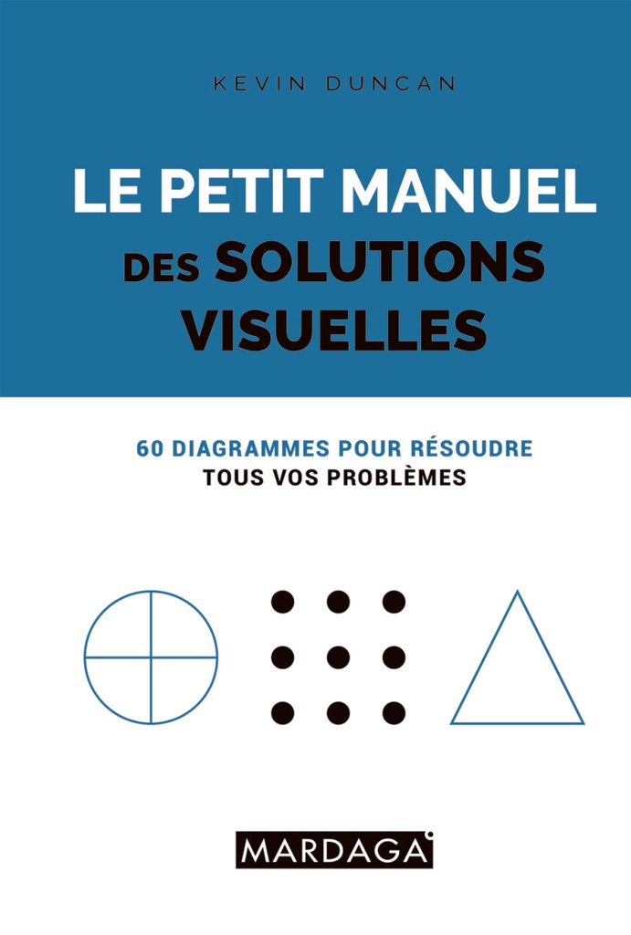 Le Petit Manuel des solutions visuelles