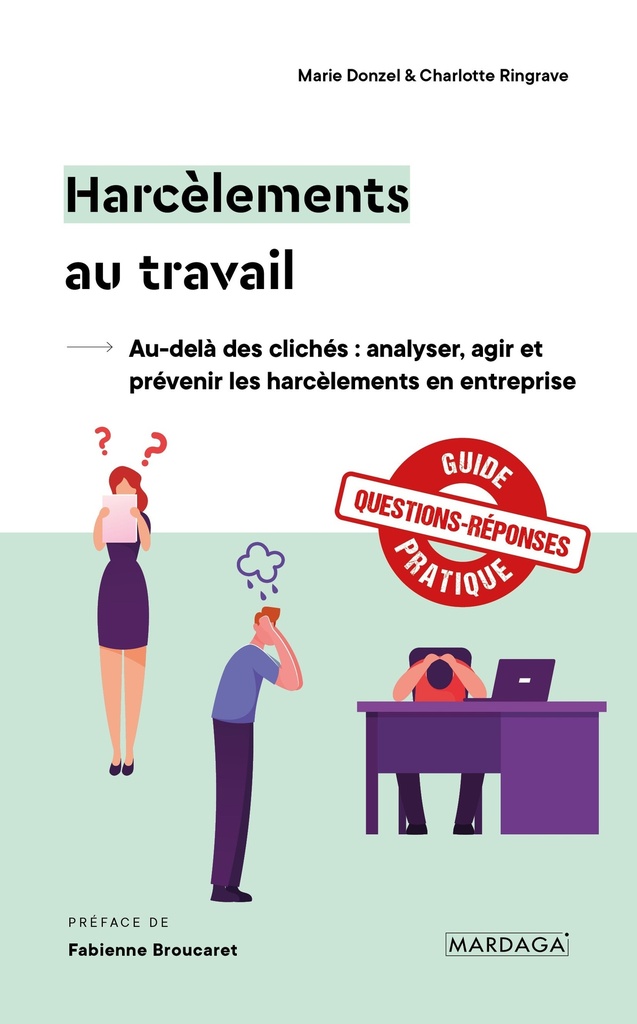 Harcèlements au travail (Marie Donzel)