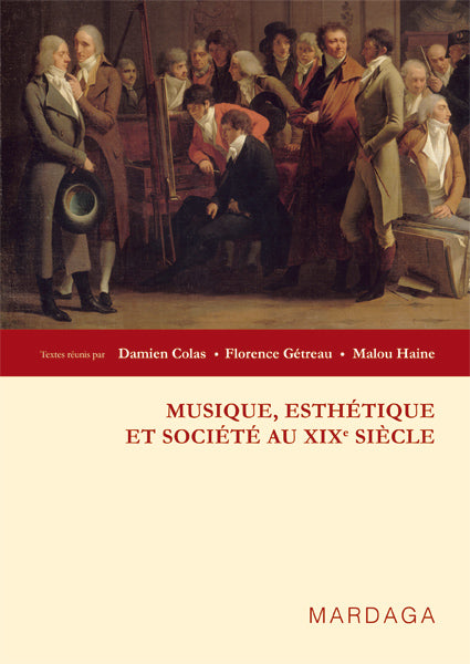 Musique, esthétique et société au XIXe siècle