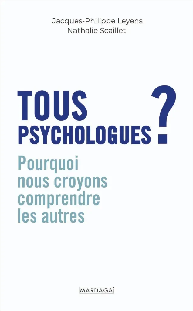 Tous psychologues ?