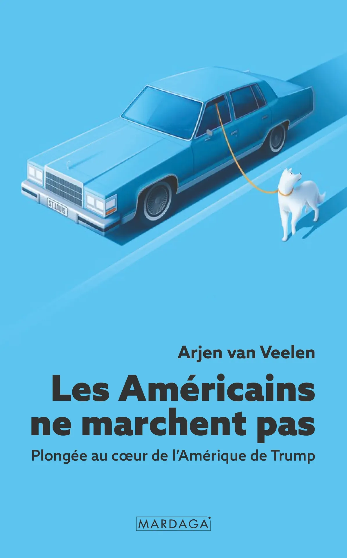 Les américains ne marchent pas