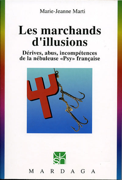 Les marchands d'illusions