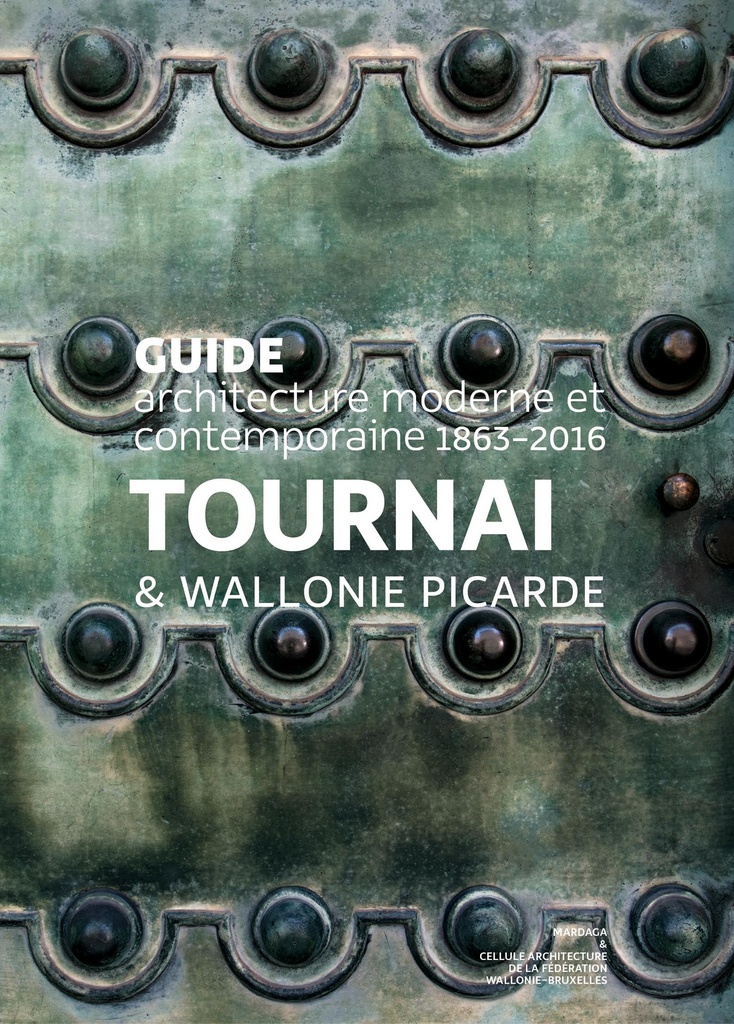 Guide d'architecture moderne et contemporaine 1863-2016. Tou